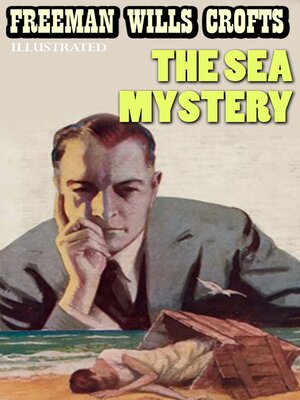 cover image of The Sea Mystery. Illustrated